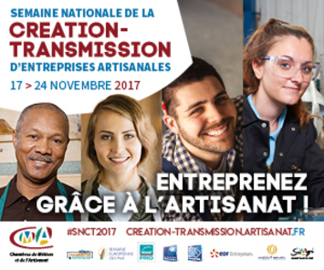 Semaine Nationale de la Création Transmission d'entreprises artisanales 