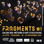 Fragments, 1er Salon des métiers d’art d’Occitanie à Toulouse 